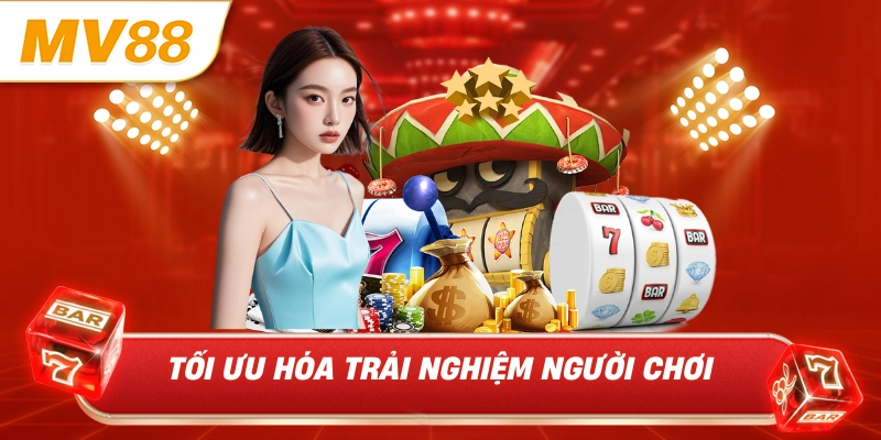 Tối ưu hóa trải nghiệm người chơi